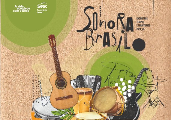 Sesc Alagoas finaliza edição do Sonora Brasil com shows gratuitos em Arapiraca e Maceió
