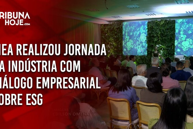 Fiea realiza Jornada da Indústria com diálogo empresarial sobre ESG