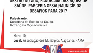 AMA e Sesau abrem pauta de 2017 para novos gestores