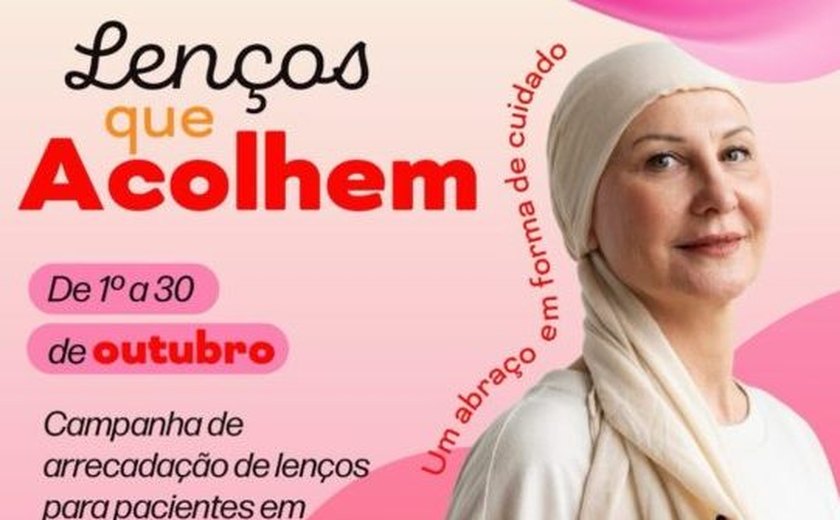 OAB Alagoas promove campanha de arrecadação de lenços para pacientes com câncer
