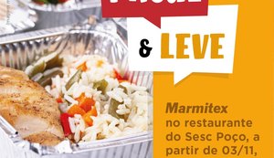 Sesc vai comercializar Marmitex a partir do dia 3 de novembro