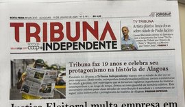 Da crise ao pioneirismo: Jornal Tribuna Independente celebra 19 anos de jornalismo e superação em AL