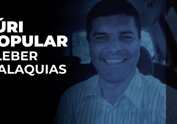 Caso Kléber Malaquias: júri acontecerá no dia 17 de fevereiro, em Maceió