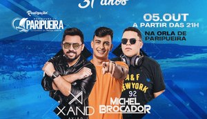 Paripueira celebra 31 anos de Emancipação Política com show de Xand Avião, Michel Brocador e DJ Wendeu
