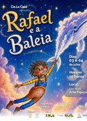 Espetáculo infantil 'Rafael e a baleia'