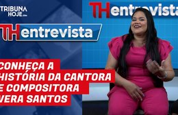 TH Entrevista - Vera Santos