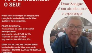 Amigos e familiares pedem doação de sangue para Maria das Dores da Silva