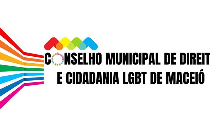 Instituições ainda podem se candidatar à eleição do Conselho Municipal de Direitos LGBT de Maceió
