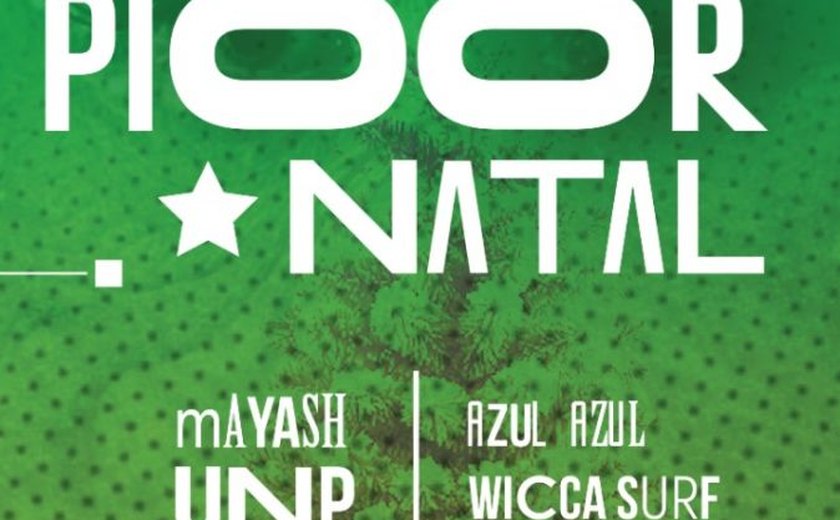 PIOR NATAL com Mayash e UNP no Rex Jazz Bar nesta sexta-feira (21)