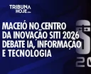Siti 2026 reúne especialistas em Maceió para debater IA, informação e inovação