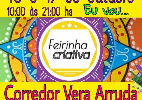 Feirinha Criativa volta nos dias 16 e 17 de outubro no Corredor Vera Arruda