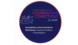 Seminário ajudará cooperativas a realizarem AGO on-line