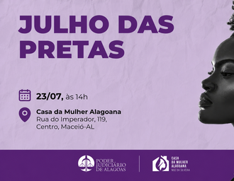 Casa da Mulher Alagoana debate violência doméstica e racismo nesta quinta-feira (23)