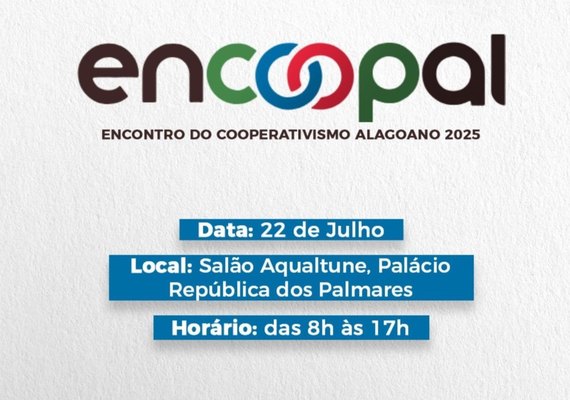 Encoopal 2025 reúne cooperativas para fortalecer o setor em Alagoas