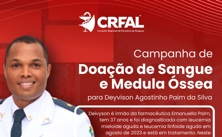 CRF/AL inicia campanha de doação de sangue para irmão de farmacêutica diagnosticado com leucemia