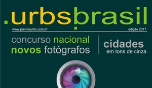 Concurso Nacional Novos Fotógrafos, Prêmio Urbs Brasil 2017 abre inscrições