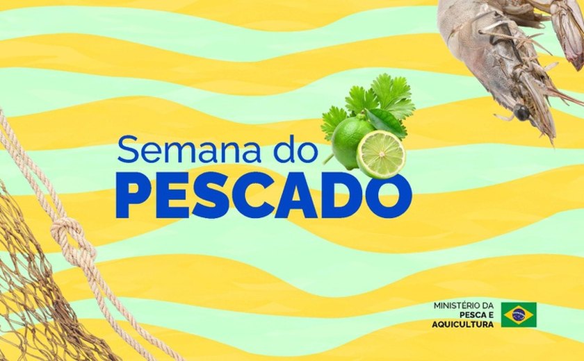 Semana do Pescado 2026 prevê ações para ampliar o consumo de pescado