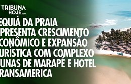 Complexo Dunas de Marapé impulsiona crescimento turístico e econômico