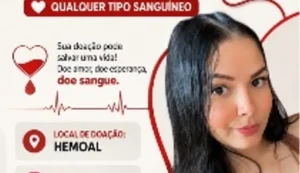 Família realiza campanha para doação de sangue para paciente que passará por cirurgia em Maceió