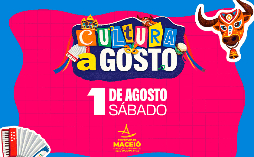'Cultura a Gosto' tem programação em três regiões de Maceió neste sábado (1º)
