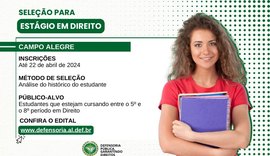 Campo Alegre: Defensoria Pública abre inscrição para estágio em Direito