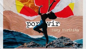 O que está ‘Por Vir’: conheça o novo EP da alagoana Lucy Muritiba