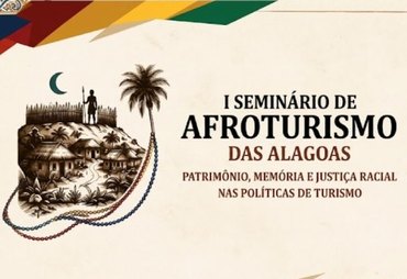 Penedo recebe 1° Seminário de Afroturismo das Alagoas nos dias 6 e 7 de outubro