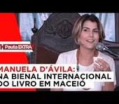 Pauta Extra - Manuela D'Ávila na Bienal Internacional do Livro de Alagoas