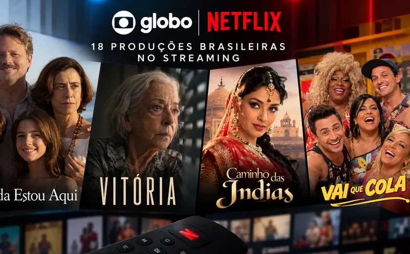 Netflix fecha acordo inédito com a Globo e terá novelas, filmes e séries brasileiras no catálogo