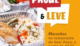 Sesc vai comercializar Marmitex a partir do dia 3 de novembro