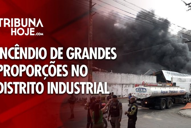 Incêndio de grandes proporções no Distrito Industrial de Maceió