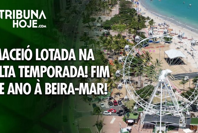 Maceió vive alta temporada