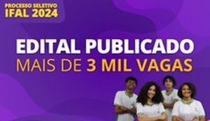 Ifal oferta 3020 vagas em 40 cursos técnicos integrados ao ensino médio em 2024.1
