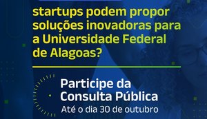 Startups podem propor soluções inovadoras para Ufal até o dia 30 de outubro