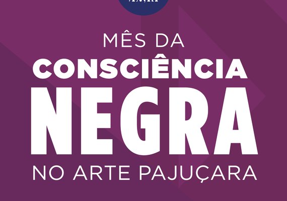 Arte Pajuçara celebra o Mês da Consciência Negra com cinema, música, debate e mais