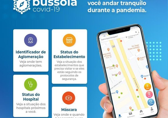 Aplicativo alagoano Bússola Covid-19 ajuda usuários a evitar locais de risco