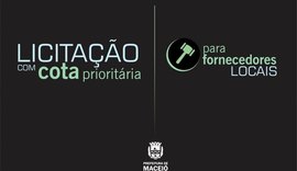 Prefeitura lança licitação com cota prioritária para Maceió