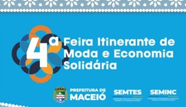 Com incentivo aos pequenos negócios, Maceió realiza 4ª Feira de Moda e Economia Solidária