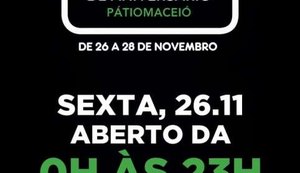 Black Friday chega ao Shopping Pátio Maceió trazendo descontos de até 70%
