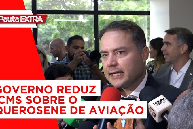 Pauta Extra - Governo reduz ICMS sobre o querosene de aviação