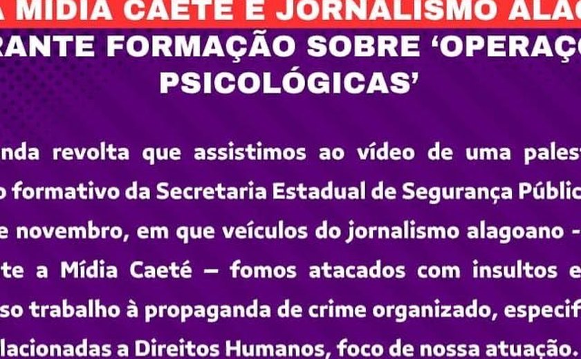 Declaração em treinamento da SSP gera reação da imprensa, e Governo de Alagoas divulga nota de repúdio