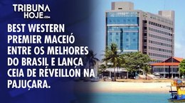 Best Western Premier Maceió está entre os melhores do Brasil