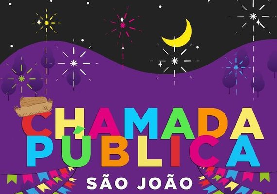 Secult realiza chamada pública para realização do São João 200 anos
