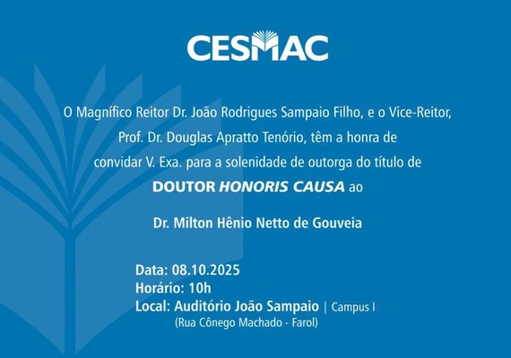 Cesmac concede título de Doutor Honoris Causa ao médico pediatra Dr. Milton Hênio Netto de Gouveia