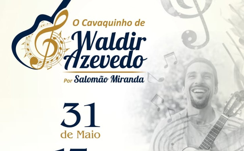 O Cavaquinho de Waldir Azevedo por Salomão Miranda acontece no próximo sábado no Arte Pajuçara