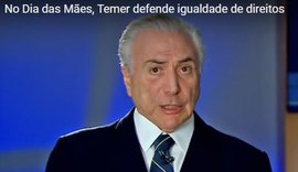 Temer homenageia mães e destaca dupla jornada