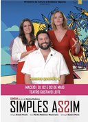 Comédia 'Simples Assim' chega a Maceió