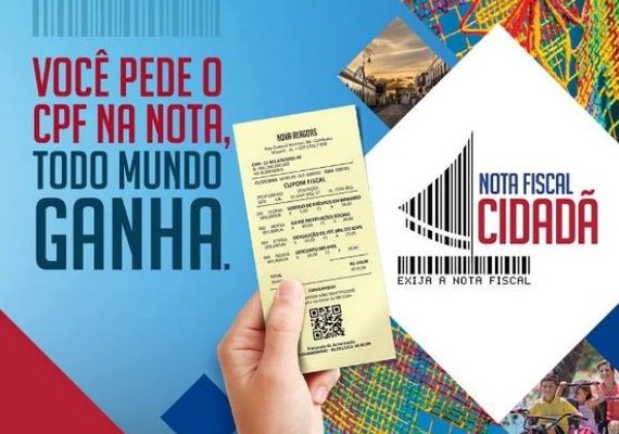 Sefaz sorteia R$ 600 mil para cadastrados na Nota Fiscal Cidadã