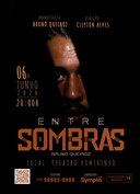 Espetáculo 'Entre Sombras'