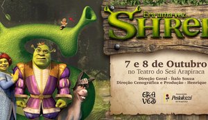 “Era uma vez… Shrek”, peça teatral da Pestalozzi de Arapiraca, estreia dia 7 de outubro no Teatro do Sesi Arapiraca